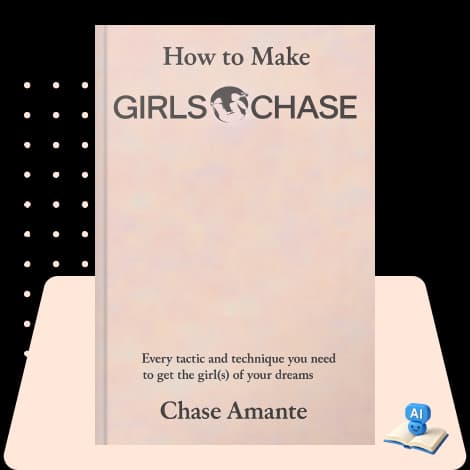 How to Make Girls Chase