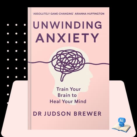 Unwinding Anxiety